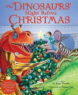 The Dinosaurs' Night Before Christmas [With CD] by Muecke, Anne