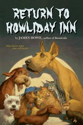 Return to Howliday Inn by Howe, James