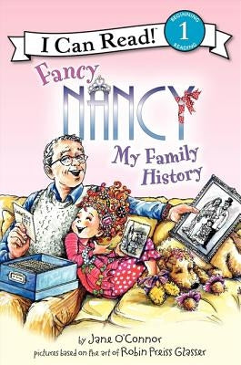 Fancy Nancy: My Family History by O'Connor, Jane
