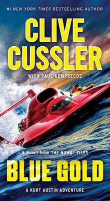 Blue Gold by Cussler, Clive