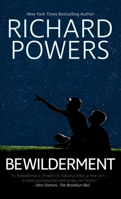 Bewilderment by Powers, Richard