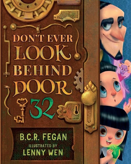Don't Ever Look Behind Door 32 by Fegan, B. C. R.