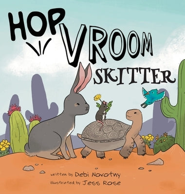 Hop, Vroom, Skitter by Novotny, Debi