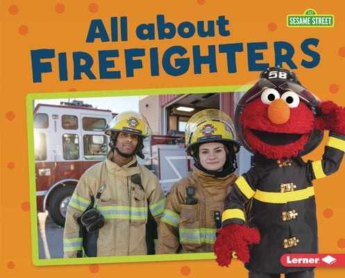 All about Firefighters by Boothroyd, Jennifer