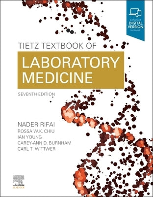 Tietz Textbook of Laboratory Medicine by Rifai, Nader