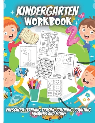 Kindergarten Workbook: Fun Workbook for Preschool, Kindergarten, and Kids Ages 3-5 by Sharp, Elena
