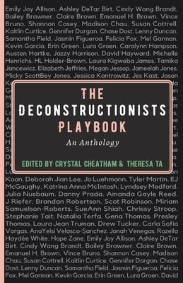 The Deconstructionists Playbook by Cheatham, Crystal