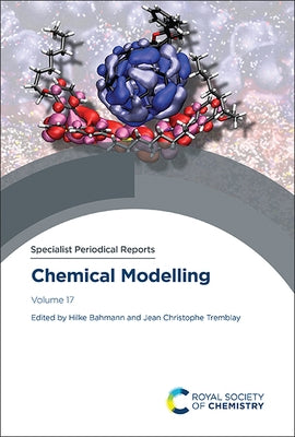 Chemical Modelling: Volume 17 by Bahmann, Hilke