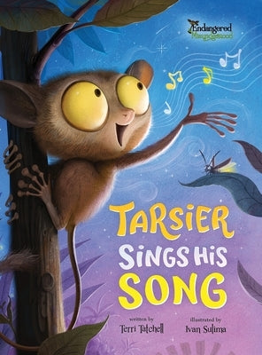 Tarsier Sings His Song by Tatchell, Terri