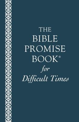 Bible Promise Book for Difficult Times by Publishing, Barbour