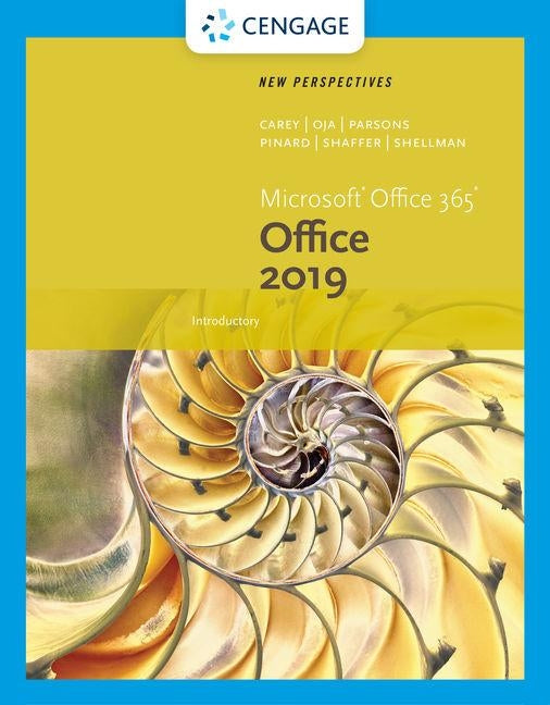 New Perspectives Microsoft Office 365 & Office 2019 Introductory, Loose-Leaf Version by Carey, Patrick