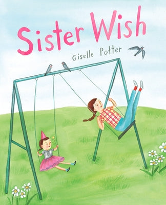 Sister Wish by Potter, Giselle