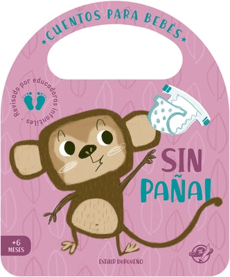 Sin Pañal by Burgue&#241;o, Esther