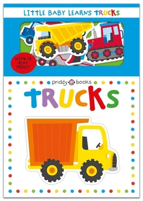 Little Baby Learns: Trucks by Priddy, Roger
