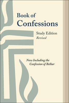 Book of Confessions: Study Edition, Revised by Mulit-Editors