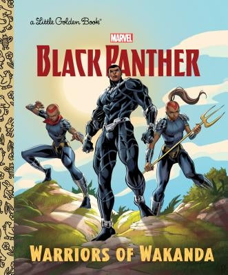 Warriors of Wakanda (Marvel: Black Panther) by Berrios, Frank