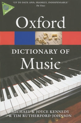 The Oxford Dictionary of Music by Rutherford-Johnson, Tim