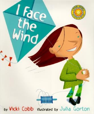 I Face the Wind by Cobb, Vicki