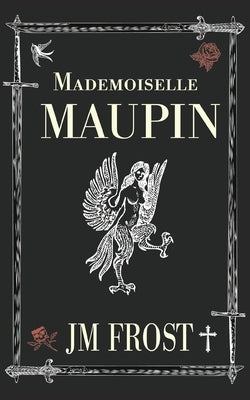 Mademoiselle Maupin by Frost, James