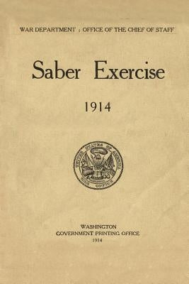 Saber Exercise 1914 by Patton Jr, George S.