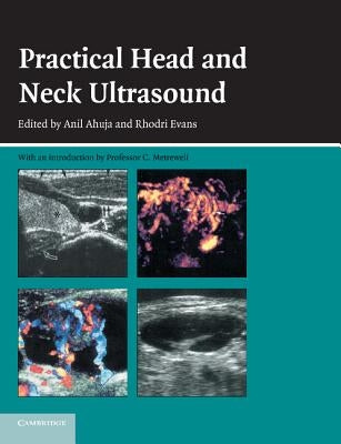Practical Head & Neck Ultrasound by Ahuja, Anil T.
