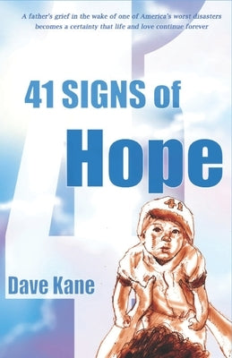 41 Signs of Hope by Kane, Dave