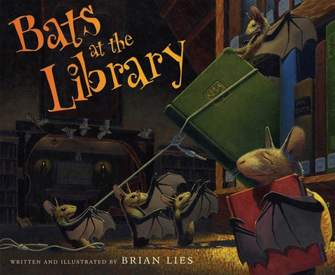 Bats at the Library by Lies, Brian