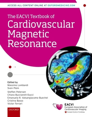 The Eacvi Textbook of Cardiovascular Magnetic Resonance by Lombardi, Massimo