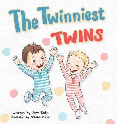 The Twinniest Twins by Kuhr, Amy