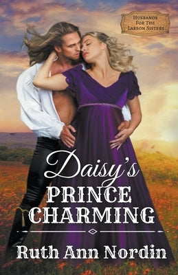 Daisy's Prince Charming by Nordin, Ruth Ann