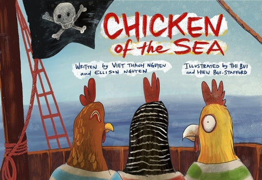 Chicken of the Sea by Nguyen, Viet Thanh