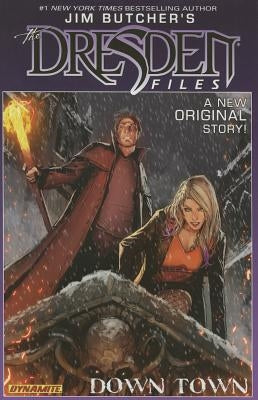 Jim Butcher's Dresden Files: Down Town by Butcher, Jim