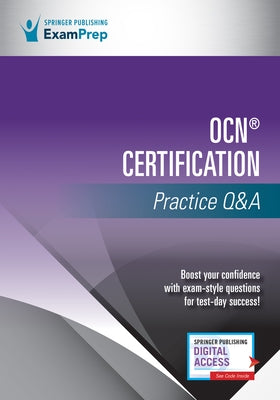 Ocn(r) Certification Practice Q&A by Springer Publishing Company