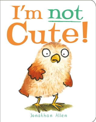 I'm Not Cute! by Allen, Jonathan