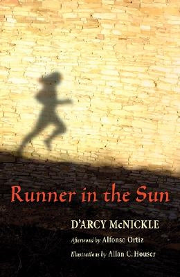 Runner in the Sun by McNickle, D'Arcy