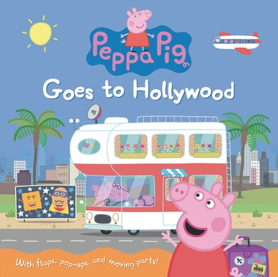 Peppa Pig Goes to Hollywood by Candlewick Press