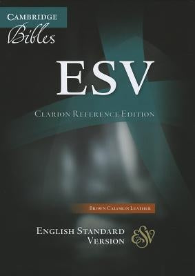 Clarion Reference Bible-ESV by Cambridge Bibles