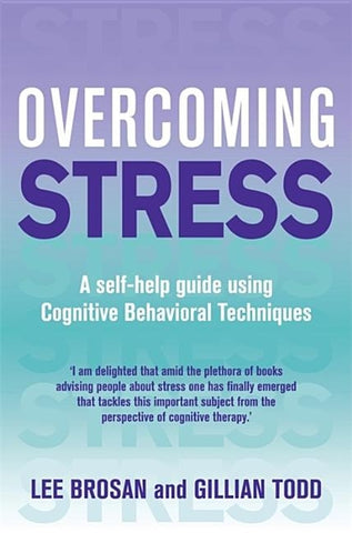 Overcoming Stress by Todd, Gillian