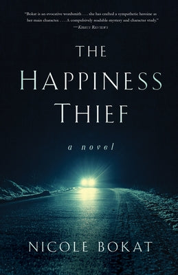 The Happiness Thief by Bokat, Nicole