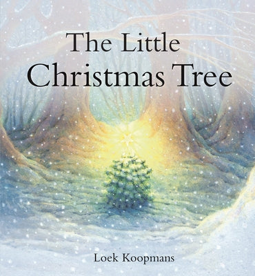 The Little Christmas Tree by Koopmans, Loek