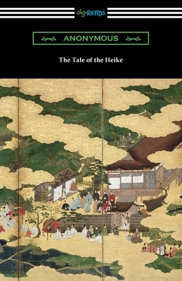 The Tale of the Heike by Anonymous