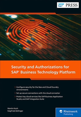 Security and Authorizations for SAP Business Technology Platform by Koch, Martin