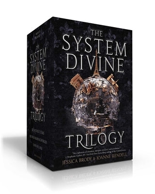 The System Divine Trilogy (Boxed Set): Sky Without Stars; Between Burning Worlds; Suns Will Rise by Brody, Jessica