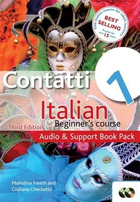 Contatti 1 Italian Beginner's Course 3rd Edition: Audio and Support Book Pack by Freeth, Mariolina