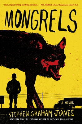 Mongrels by Jones, Stephen Graham