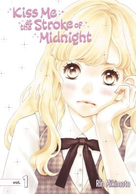 Kiss Me at the Stroke of Midnight 1 by Mikimoto, Rin