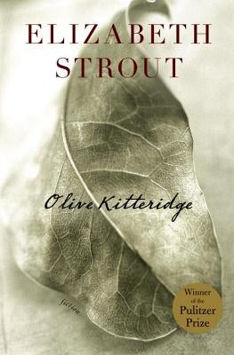 Olive Kitteridge: Fiction by Strout, Elizabeth