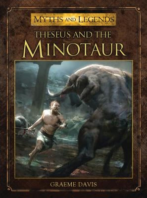 Theseus and the Minotaur by Davis, Graeme