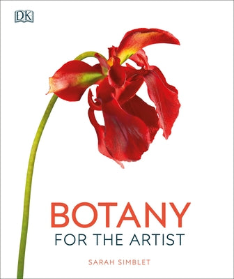 Botany for the Artist by Simblet, Sarah