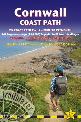 Cornwall Coast Path: British Walking Guide: SW Coast Path Part 2 - Bude to Plymouth Includes 142 Large-Scale Walking Maps (1:20,000) & Guid by Stedman, Henry